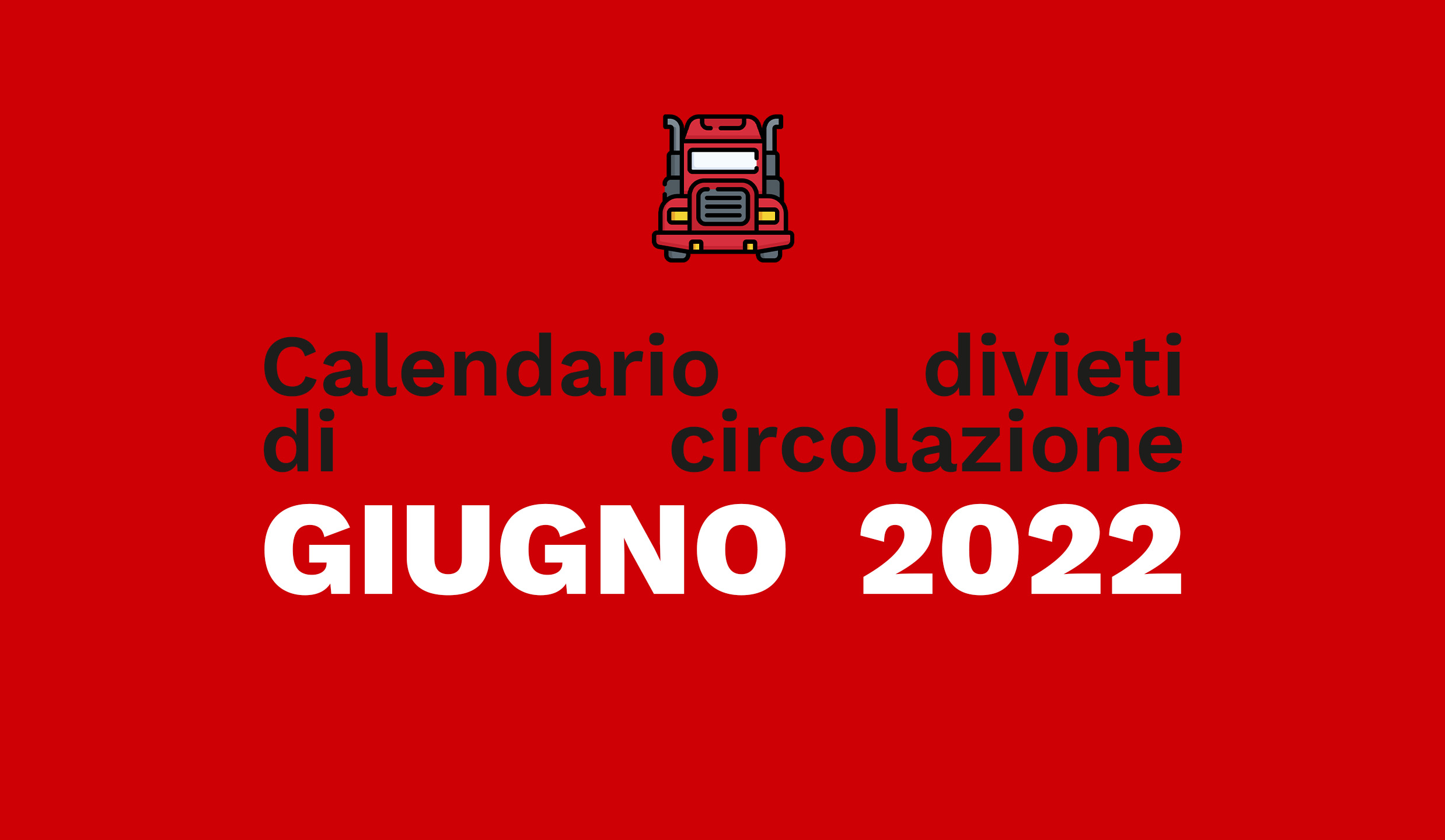 calendario estivo mezzi pesanti giugno 2022